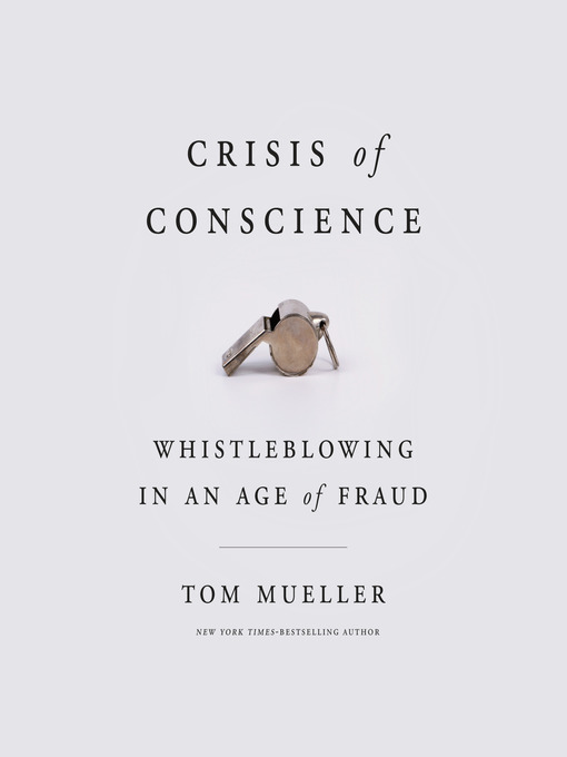 Title details for Crisis of Conscience by Tom Mueller - Available